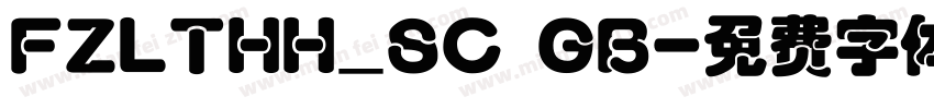 FZLTHH_SC GB字体转换